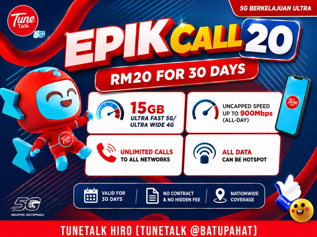 epikcall 20 pek unlimited call plan malaysia tunetalk hiro batu pahat tune talk batu pahat mnp service new phone number sim card
